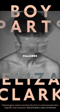 Boy Parts - Eliza Clark - English