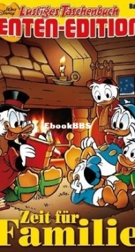 Lustiges Taschenbuch Enten-Edition 82 - Zeit für Familie - Ehapa Verlag 2023 - German