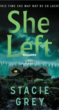 She Left - Stacie Grey - English