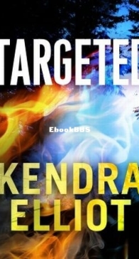 Targeted - Callahan and McLane 4 - Kendra Elliot - English