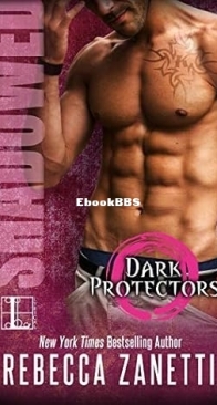 Shadowed - Dark Protectors 6 - Rebecca Zanetti - English