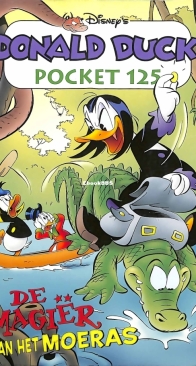 Donald Duck Pocket Serie 3 - Issue 125 - De Magiër Van Het Moeras - Sanoma 2006 - Dutch