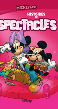 Mickey & Co 04 - Histoires de Spectacles - Glénat 2010 - French
