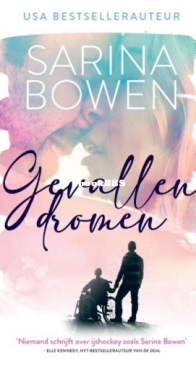 Gevallen Dromen - Ivy Years 01 - Sarina Bowen - Dutch