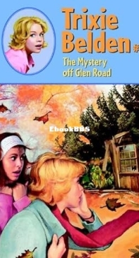 The Mystery Off Glen Road   - Trixie Belden 05 - Julie Campbell - English