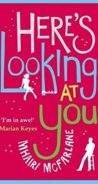 Here's Looking at You - Mhairi McFarlane - English