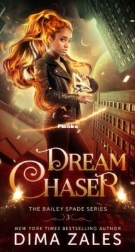Dream Chaser - Bailey Spade 3 - Dima Zales - English