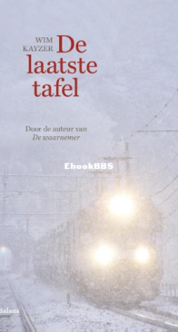 De Laatste Tafel - Wim Kayzer - Dutch