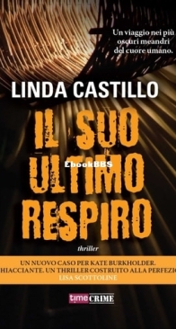 Il Suo Ultimo Respiro - Kate Burkholder 5 - Linda Castillo - Italian