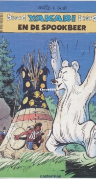 Yakari - En De Spookbeer - Issue 24 - Le Lombard 1998 - Dutch