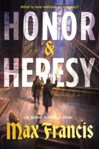 Honor & Heresy - Max Francis - English
