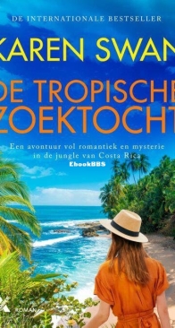 De Tropische Zoektocht - Karen Swan - Dutch