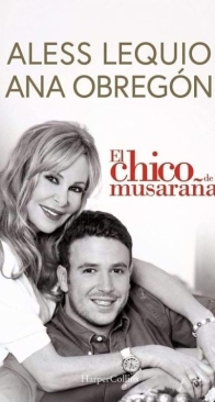 El Chico de las Musarañas - Ana Obregon, Aless Lequio - Spanish