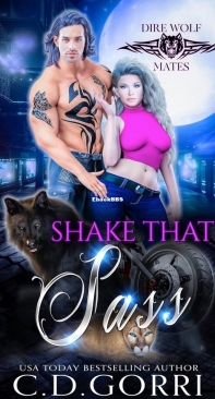 Shake That Sass - Dire Wolf Mates 01 - C.D. Gorri - English