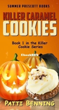 Killer Caramel Cookies - Killer Cookie 01 - Patti Benning - English