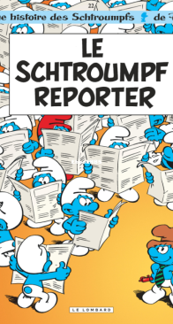 Les Schtroumpfs 22 - Le Schtroumpf Reporter - Le Lombard - French