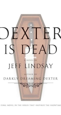 Dexter is Dead (Book 8) - Jeff Lindsay - English