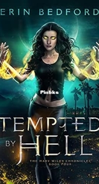 Tempted By Hell - Mary Wiles Chronicles 04 - Erin Bedford - English