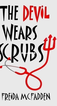 The Devil Wears Scrubs - Freida McFadden - English