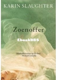 Zoenoffer - Grant Country 2 - Karin Slaughter - Dutch