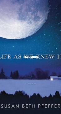 Life as We Knew It - Last Survivors 1 - Susan Beth Pfeffer - English