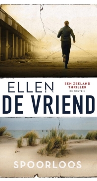 Spoorloos - Een Zeelandthriller 2 - Ellen de Vriend - Dutch