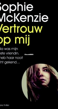 Vertrouw Op Mij - Sophie McKenzie - Dutch