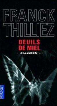 Deuils De Miel - Franck Sarko 2 - Franck Thilliez - French
