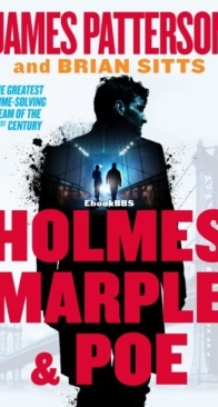 Holmes, Marple and Poe - Holmes, Margaret and Poe 1 - James Patterson, Brian Sitts - English