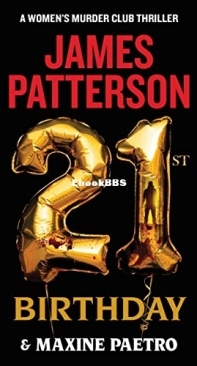 21st Birthday [Women's Murder Club 21] - James Patterson - Maxine Paetro - English