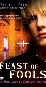 Feast of Fools  - Morganville Vampires 04 - Rachel Caine - English