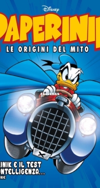 Paperinik Le Origini Del Mito 07 (of 86) - Rizzoli 2019 - Italian