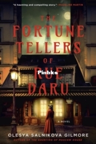 The Fortune Tellers Of Rue Daru - Olesya Salnikova Gilmore - English