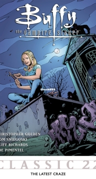 Buffy the Vampire Slayer Classic 22 (of 49) -  The Latest Craze - Dark Horse 2012 - English