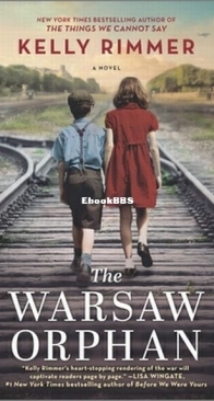The Warsaw Orphan - Kelly Rimmer - English
