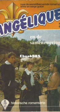 De Samenzwering -Angelique 13- Anne En Serge Golon -Dutch