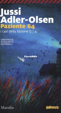 Paziente 64 - Il Quarto Caso Della Sezione Q 4 - Jussi Adler Olsen - Italian