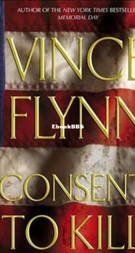 Consent to Kill - Mitch Rapp 8 - Vince Flynn - English