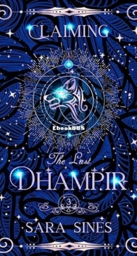 Claiming the Dhampir - The Last Dhampir 3 - Sara Sines - English