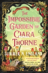 The Impossible Garden of Clara Thorne - Summer N. England - English