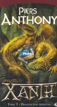 Dragon Sur Piedestal - Xanth 7 - Piers Anthony - French