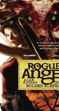 The Golden Elephant  - Rogue Angel 14 - Alex Archer - English