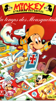 Mickey à Travers les Siècles 13 - Mickey au Temps des Mousquetaires - Hachette 1991 - French