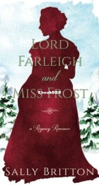 Lord Farleigh and Miss Frost - A Clairvoir Castle Romance 4 - Sally Britton - English