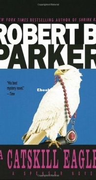A Catskill Eagle - Spenser 12 - Robert B. Parker - English