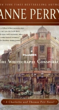 The Whitechapel Conspiracy - Charlotte and Thomas Pitt 21 - Anne Perry - English