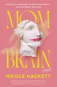 Mom Brain - Nicole Hackett - English