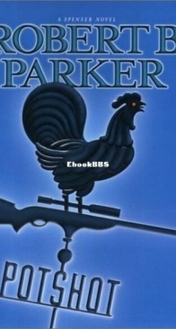 Potshot - Spenser 28 - Robert B. Parker - English