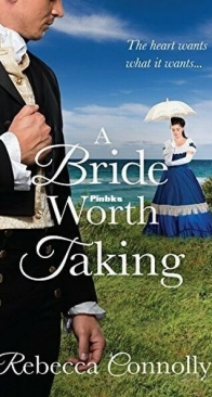 A Bride Worth Taking - Arrangements 6 - Rebecca Connolly - English