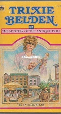 The Mystery of the Antique Doll   - Trixie Belden 36 - Kathryn Kenny -   English